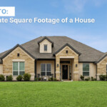 How to calculate square footage of a house