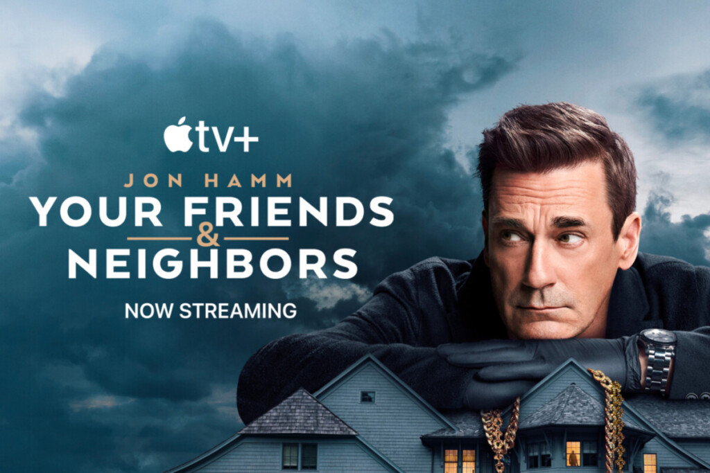 Your Friends and Neighbors on Apple TV+